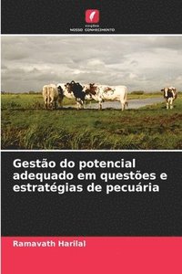 bokomslag Gestão do potencial adequado em questões e estratégias de pecuária