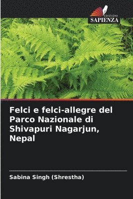 Felci e felci-allegre del Parco Nazionale di Shivapuri Nagarjun, Nepal 1