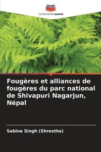 bokomslag Fougres et alliances de fougres du parc national de Shivapuri Nagarjun, Npal