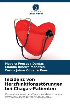 Inzidenz von Herzfunktionsstrungen bei Chagas-Patienten 1