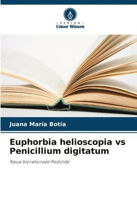 Juana María Botía, Juana María - Euphorbia helioscopia vs Penicillium digitatum, Häftad