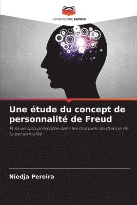 bokomslag Une tude du concept de personnalit de Freud