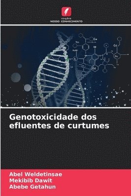 Genotoxicidade dos efluentes de curtumes