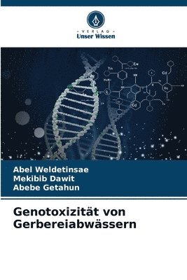 bokomslag Genotoxizitt von Gerbereiabwssern