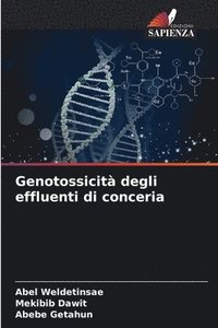 bokomslag Genotossicit degli effluenti di conceria