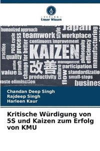 bokomslag Kritische Wrdigung von 5S und Kaizen zum Erfolg von KMU