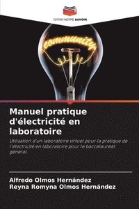 bokomslag Manuel pratique d'lectricit en laboratoire