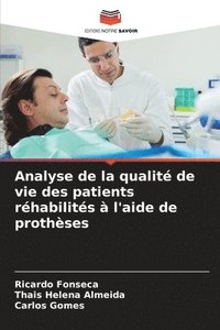 bokomslag Analyse de la qualit de vie des patients rhabilits  l'aide de prothses