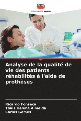 bokomslag Analyse de la qualité de vie des patients réhabilités à l'aide de prothèses