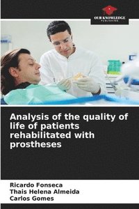 bokomslag Analysis of the quality of life of patients rehabilitated with prostheses