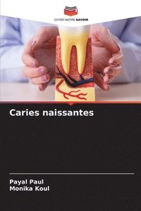 bokomslag Caries naissantes