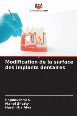 Modification de la surface des implants dentaires 1