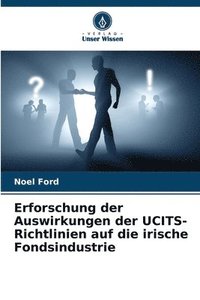 bokomslag Erforschung der Auswirkungen der UCITS-Richtlinien auf die irische Fondsindustrie