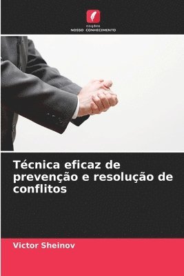 Tcnica eficaz de preveno e resoluo de conflitos 1