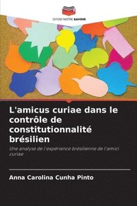 bokomslag L'amicus curiae dans le contrle de constitutionnalit brsilien