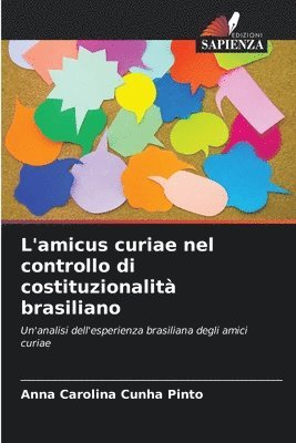 bokomslag L'amicus curiae nel controllo di costituzionalit brasiliano