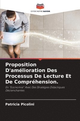 Proposition D'amélioration Des Processus De Lecture Et De Compréhension.