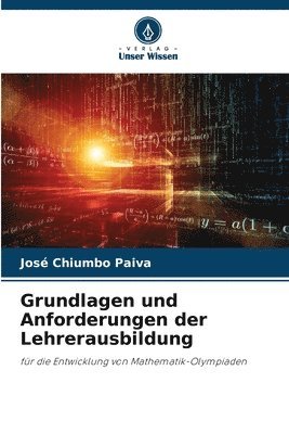 bokomslag Grundlagen und Anforderungen der Lehrerausbildung