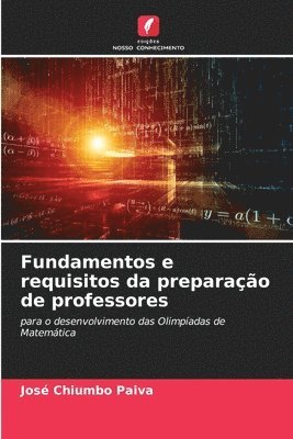 bokomslag Fundamentos e requisitos da preparao de professores