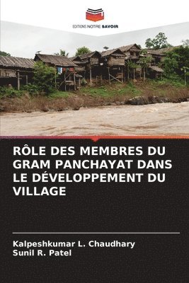 bokomslag Rle Des Membres Du Gram Panchayat Dans Le Dveloppement Du Village