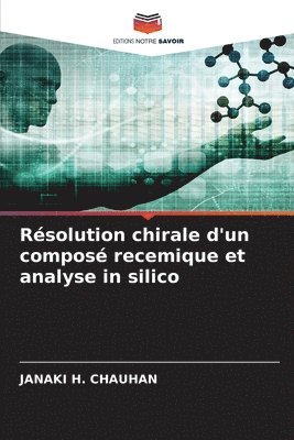 Rsolution chirale d'un compos recemique et analyse in silico 1