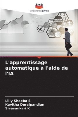 bokomslag L'apprentissage automatique  l'aide de l'IA