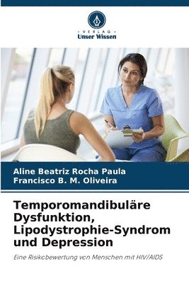 bokomslag Temporomandibulre Dysfunktion, Lipodystrophie-Syndrom und Depression