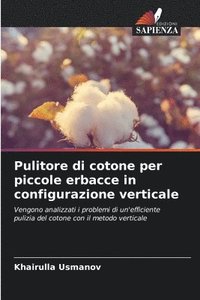 bokomslag Pulitore di cotone per piccole erbacce in configurazione verticale