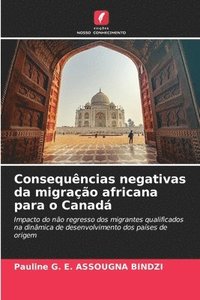 bokomslag Consequncias negativas da migrao africana para o Canad