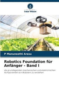 bokomslag Robotics Foundation fr Anfnger - Band I