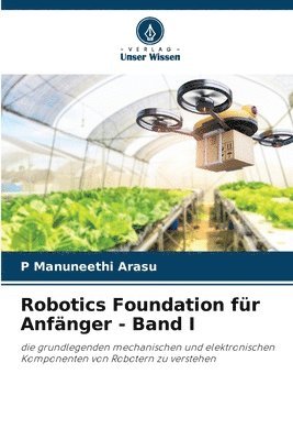 bokomslag Robotics Foundation fr Anfnger - Band I