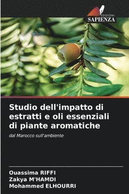 bokomslag Studio dell'impatto di estratti e oli essenziali di piante aromatiche