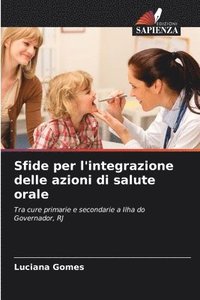 bokomslag Sfide per l'integrazione delle azioni di salute orale