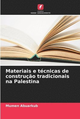 bokomslag Materiais e tcnicas de construo tradicionais na Palestina