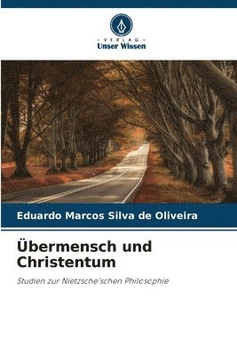 bokomslag Übermensch und Christentum