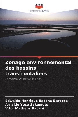 bokomslag Zonage environnemental des bassins transfrontaliers