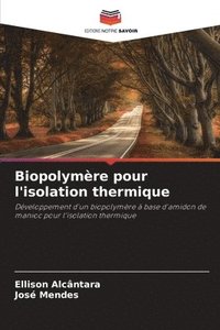 bokomslag Biopolymre pour l'isolation thermique