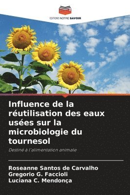 Influence de la rutilisation des eaux uses sur la microbiologie du tournesol 1