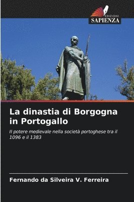 bokomslag La dinastia di Borgogna in Portogallo