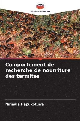 bokomslag Comportement de recherche de nourriture des termites