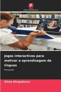 bokomslag Jogos interactivos para motivar a aprendizagem de lnguas