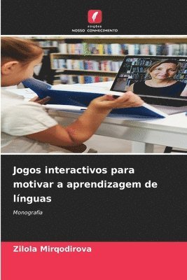 Jogos interactivos para motivar a aprendizagem de lnguas 1