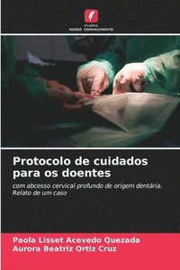 bokomslag Protocolo de cuidados para os doentes