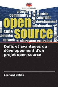 bokomslag Dfis et avantages du dveloppement d'un projet open-source