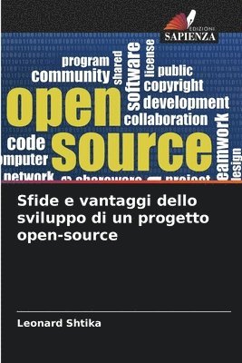 Leonard Shtika - Sfide e vantaggi dello sviluppo di un progetto open-source, Häftad