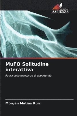 Morgan Matias Ruíz - MuFO Solitudine interattiva, Häftad