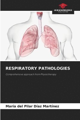 bokomslag Respiratory Pathologies