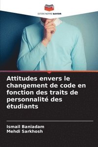 bokomslag Attitudes envers le changement de code en fonction des traits de personnalit des tudiants