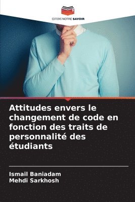 Attitudes envers le changement de code en fonction des traits de personnalité des étudiants