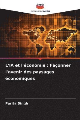 bokomslag L'IA et l'économie